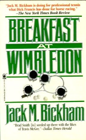 Breakfast at Wimbledon by Jack M Bickham